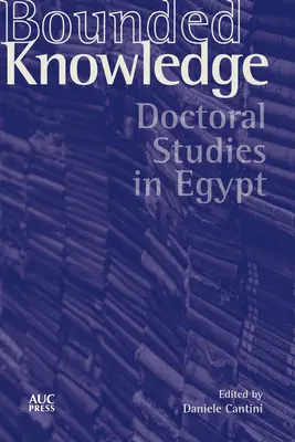 Obmedzené vedomosti: Doktorandské štúdium v Egypte - Bounded Knowledge: Doctoral Studies in Egypt