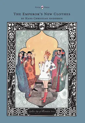 Cisárove nové šaty - séria Zlatý vek ilustrácií - The Emperor's New Clothes - The Golden Age of Illustration Series