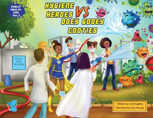 Hygienickí hrdinovia VS Ooey Gooey Cooties - Hygiene Heroes VS Ooey Gooey Cooties