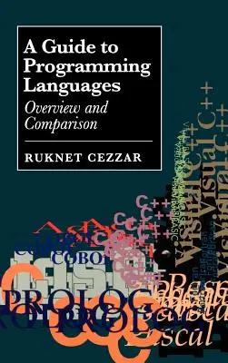 Sprievodca programovými jazykmi: Prehľad a porovnanie - A Guide to Programming Languages: Overview and Comparison
