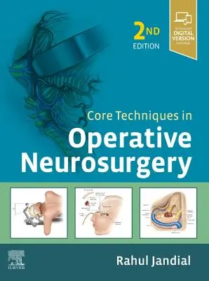 Základné techniky v operačnej neurochirurgii - Core Techniques in Operative Neurosurgery