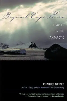 Za Hornovým mysom: Cesty po Antarktíde - Beyond Cape Horn: Travels in the Antarctic