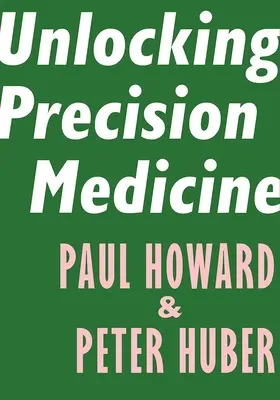 Odomykanie presnej medicíny - Unlocking Precision Medicine