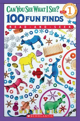 Vidíš, čo vidím? 100 zábavných nálezov (Scholastic Reader, Level 1) - Can You See What I See? 100 Fun Finds Read-And-Seek (Scholastic Reader, Level 1)