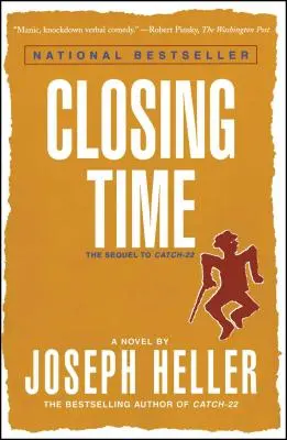 Záverečný čas: Pokračovanie filmu Catch-22 - Closing Time: The Sequel to Catch-22
