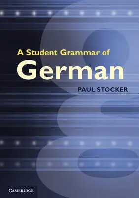 Študentská gramatika nemčiny - A Student Grammar of German
