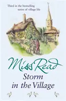 Búrka na dedine - tretí román zo série Fairacre - Storm in the Village - The third novel in the Fairacre series