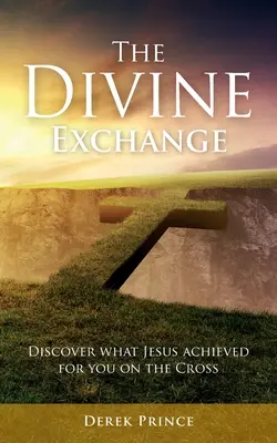 Božská výmena - The Divine Exchange