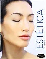 Španielsky preklad Milady Standard Esthetics: Základy - Spanish Translated Milady Standard Esthetics: Fundamentals