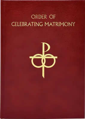 Poriadok slávenia manželstva - The Order of Celebrating Matrimony