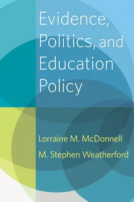 Dôkazy, politika a vzdelávacia politika - Evidence, Politics, and Education Policy