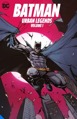 Batman: Mestské legendy Vol. 1 - Batman: Urban Legends Vol. 1