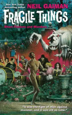Krehké veci: Krátke výmysly a zázraky - Fragile Things: Short Fictions and Wonders