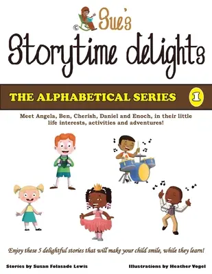 Sue's Storytime Delights: Kniha 1: Sue Thuue: Sue Thuue: Revidované vydanie - Sue's Storytime Delights: Revised Edition Book 1