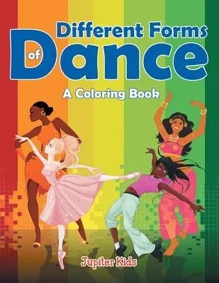 Rôzne formy tanca (Kniha maľovaniek) - Different Forms of Dance (A Coloring Book)