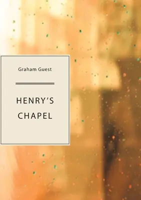 Henryho kaplnka - Henry's Chapel