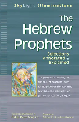 Hebrejskí proroci: Vybrané diela s poznámkami a vysvetlivkami - The Hebrew Prophets: Selections Annotated & Explained