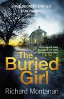 Pochované dievča - Najmrazivejší psychologický triler, aký budete čítať celý rok - Buried Girl - The most chilling psychological thriller you'll read all year