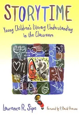 Čas na príbeh: Literárne porozumenie malých detí v triede - Storytime: Young Children's Literary Understanding in the Classroom