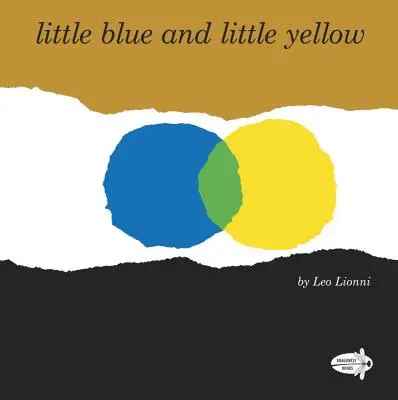 Malý modrý a malý žltý - Little Blue and Little Yellow