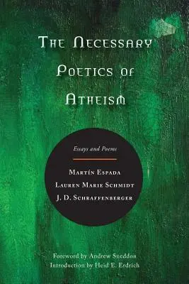 Nevyhnutná poetika ateizmu: Eseje a básne - The Necessary Poetics of Atheism: Essays and Poems