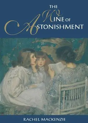 Víno úžasu - The Wine of Astonishment