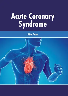 Akútny koronárny syndróm - Acute Coronary Syndrome