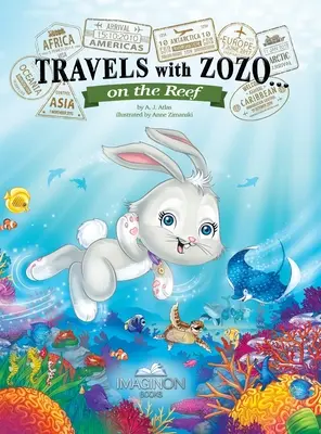 Cesty so Zozo... na útesoch - Travels with Zozo...on the Reef