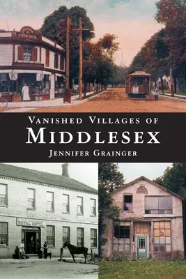 Zaniknuté dediny Middlesexu - Vanished Villages of Middlesex