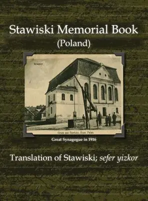 Stawiskiho pamätná kniha (Poľsko) - preklad Stawiskiho; Sefer Yizkor - Stawiski Memorial Book (Poland) - Translation of Stawiski; Sefer Yizkor