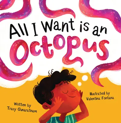 Všetko, čo chcem, je chobotnica - All I Want Is an Octopus