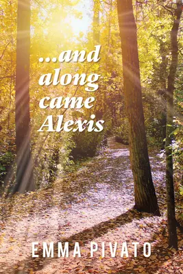 ...a prišla Alexis, 32 - ...and Along Came Alexis, 32