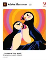Adobe Illustrator Classroom in a Book (vydanie 2022) - Adobe Illustrator Classroom in a Book (2022 Release)