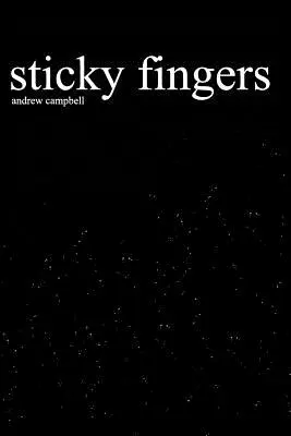 Lepkavé prsty - Sticky Fingers
