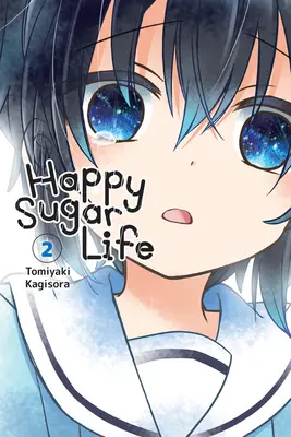 Šťastný cukrový život, zv. 2 - Happy Sugar Life, Vol. 2