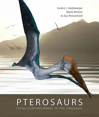 Pterosaury: Lietajúci súčasníci dinosaurov - Pterosaurs: Flying Contemporaries of the Dinosaurs