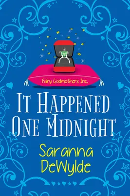 Stalo sa to raz o polnoci: Vtipná kúzelná romanca - It Happened One Midnight: A Hilarious Magical Romcom