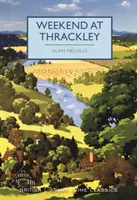 Víkend v Thrackley - Weekend at Thrackley