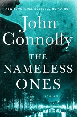 The Nameless Ones, 19: A Thriller