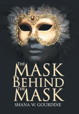Maska za maskou - The Mask Behind the Mask