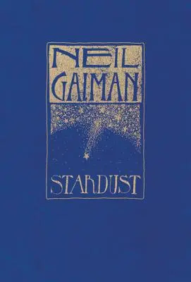 Hviezdny prach: Vydanie darčekov - Stardust: The Gift Edition