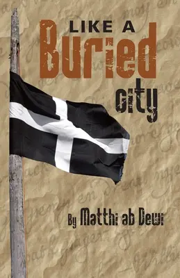 Ako pochované mesto: Kepar ha Cyta Encledhys - Like a Buried City: Kepar ha Cyta Encledhys
