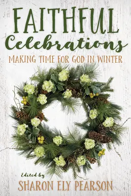 Verné oslavy: Čas pre Boha v zime - Faithful Celebrations: Making Time for God in Winter