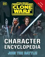 Star Wars Klonové vojny Encyklopédia postáv - Zapojte sa do boja! - Star Wars The Clone Wars Character Encyclopedia - Join the battle!