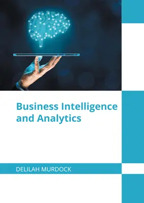 Business Intelligence a analytika - Business Intelligence and Analytics