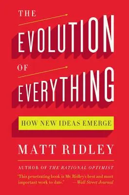 Evolúcia všetkého: Ako vznikajú nové myšlienky - The Evolution of Everything: How New Ideas Emerge