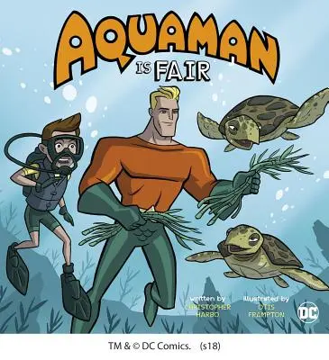 Aquaman je spravodlivý - Aquaman Is Fair