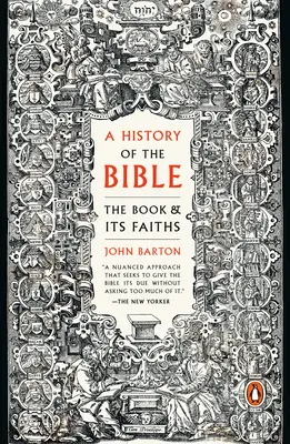 Dejiny Biblie: The Book and Its Faiths - A History of the Bible: The Book and Its Faiths