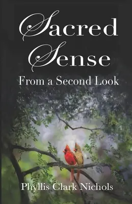 Posvätný zmysel: Z druhého pohľadu - Sacred Sense: From a Second Look