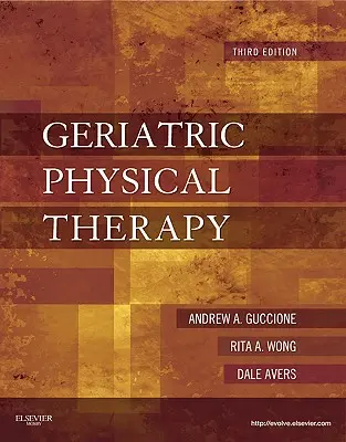 Geriatrická fyzioterapia - Geriatric Physical Therapy